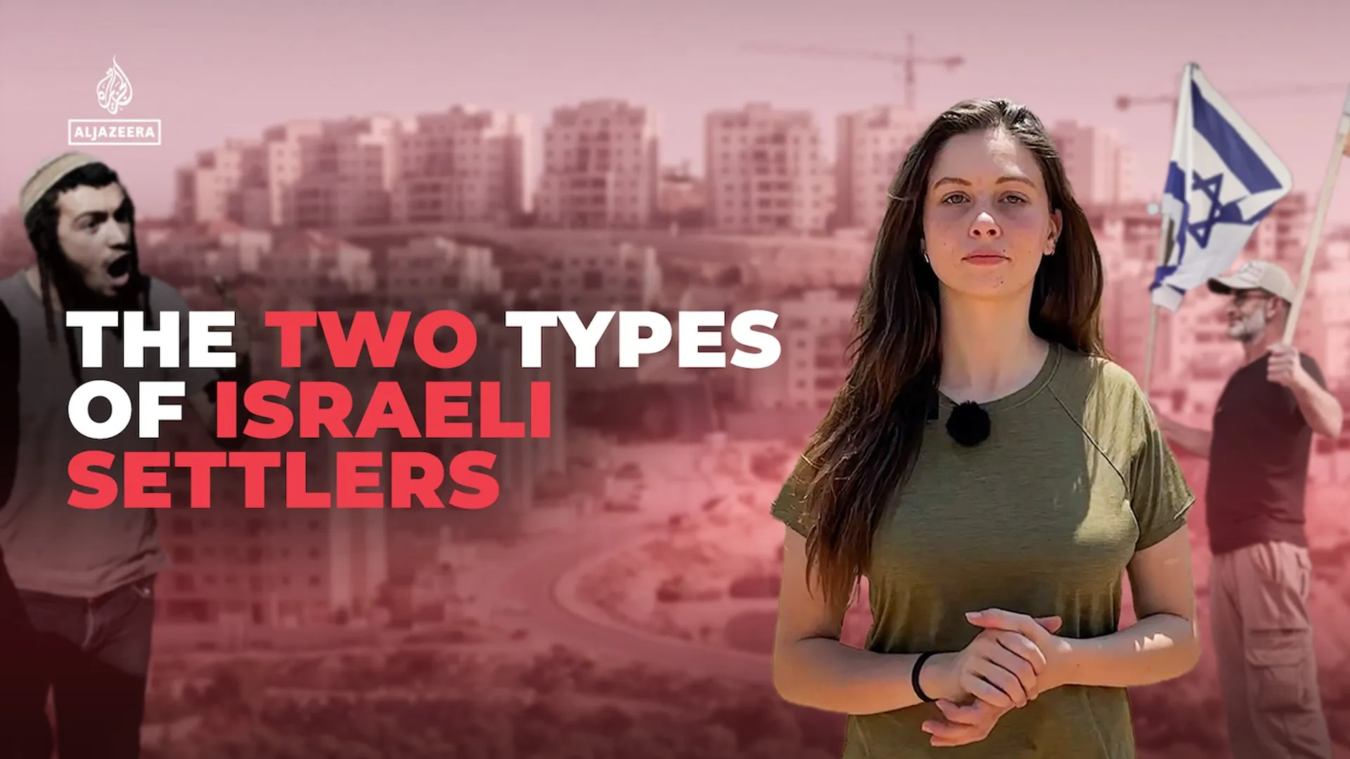 The two types of Israeli settlers